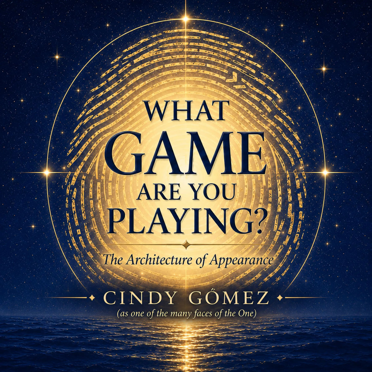 WHAT "GAME" ARE YOU PLAYING?