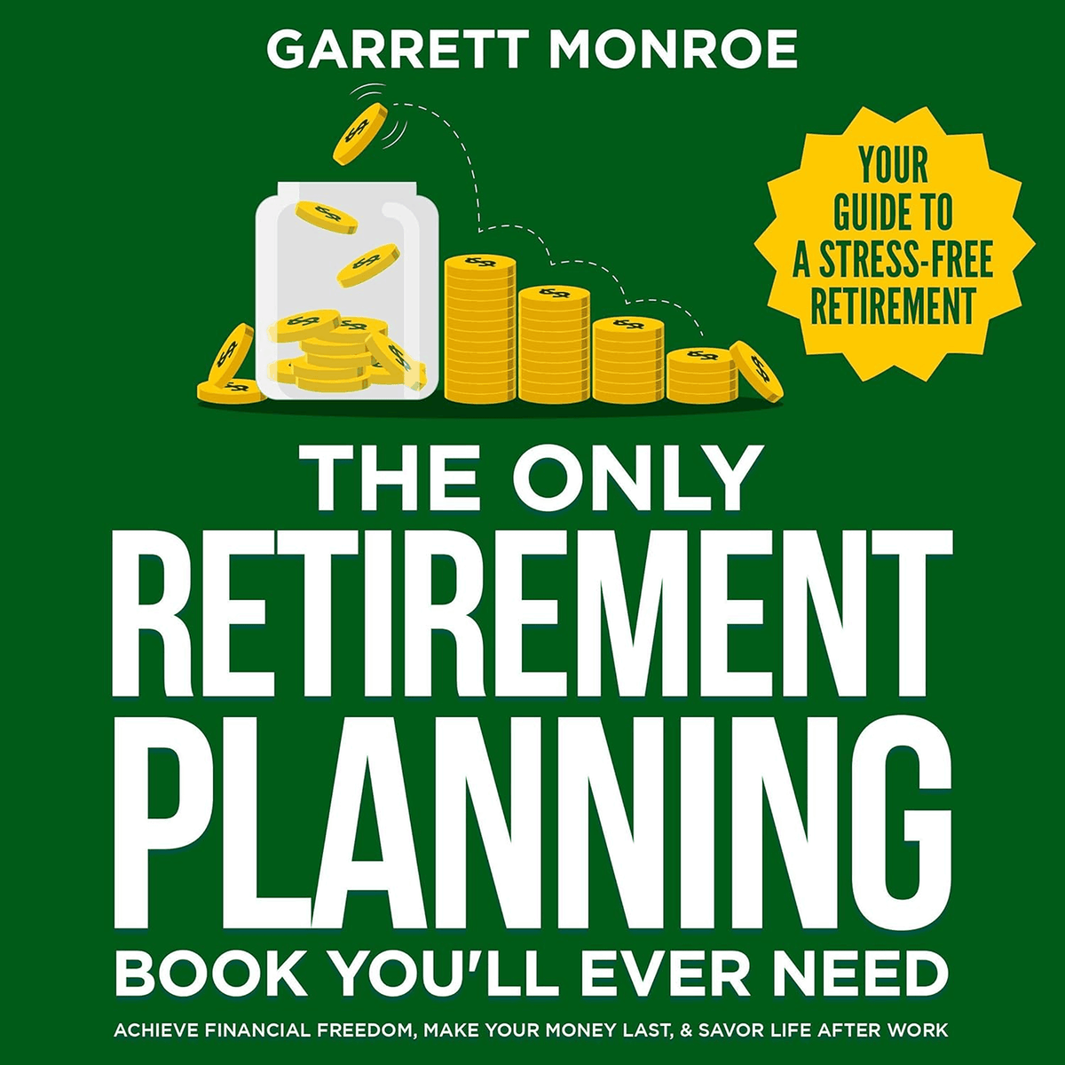 The Only Retirement Planning Book You'll Ever Need