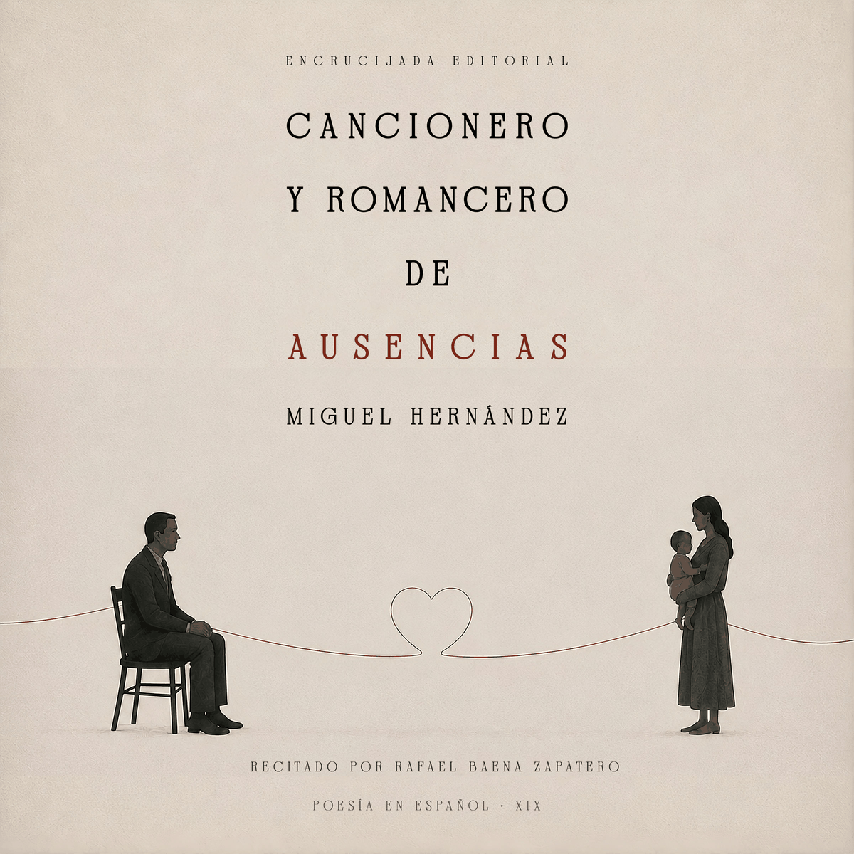 Cancionero y romancero de ausencias
