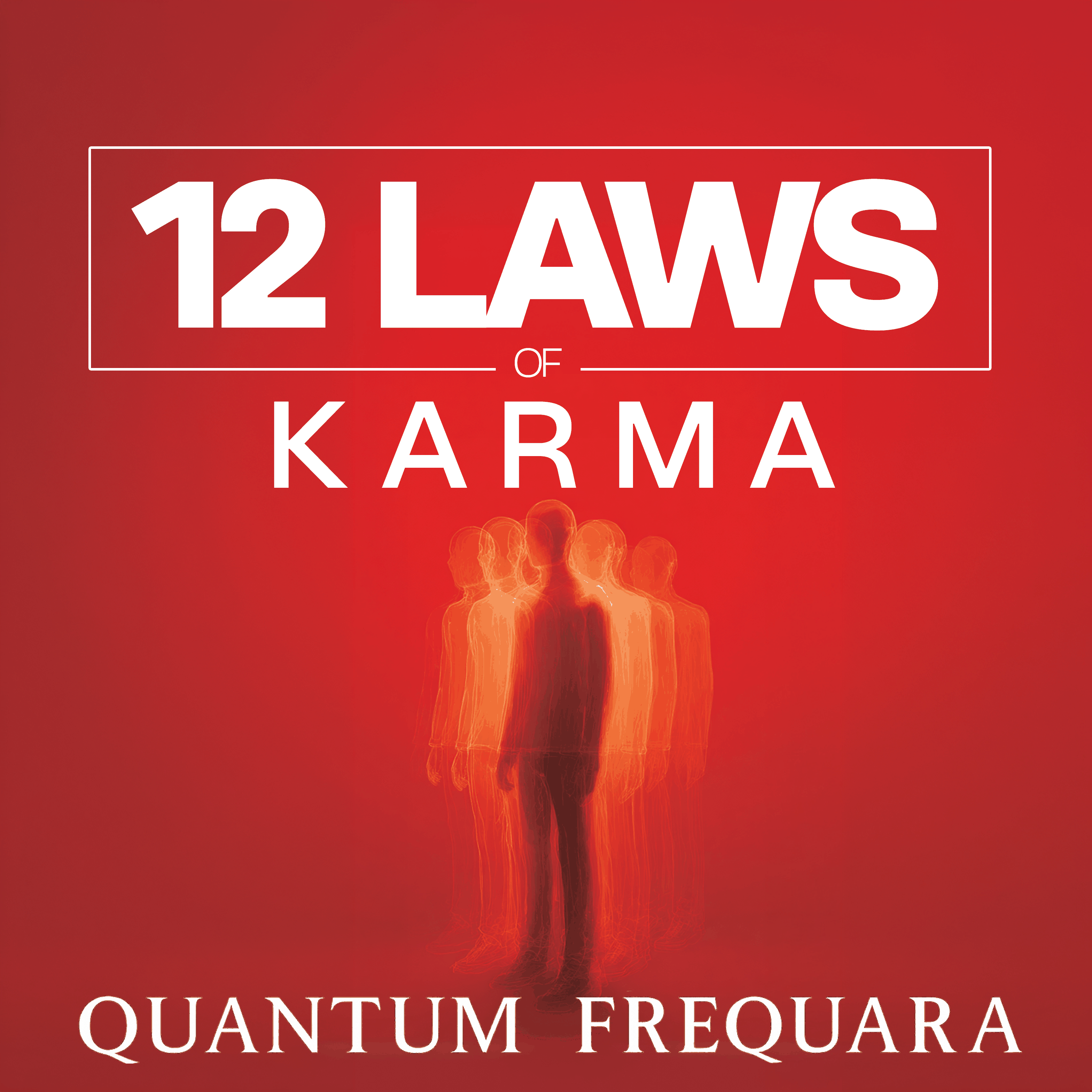 12 Laws of Karma