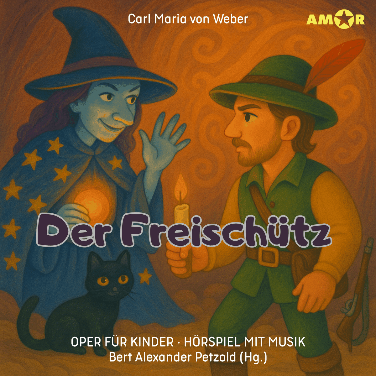 Oper für Kinder, Folge 3: Der Freischütz (ungekürzt)