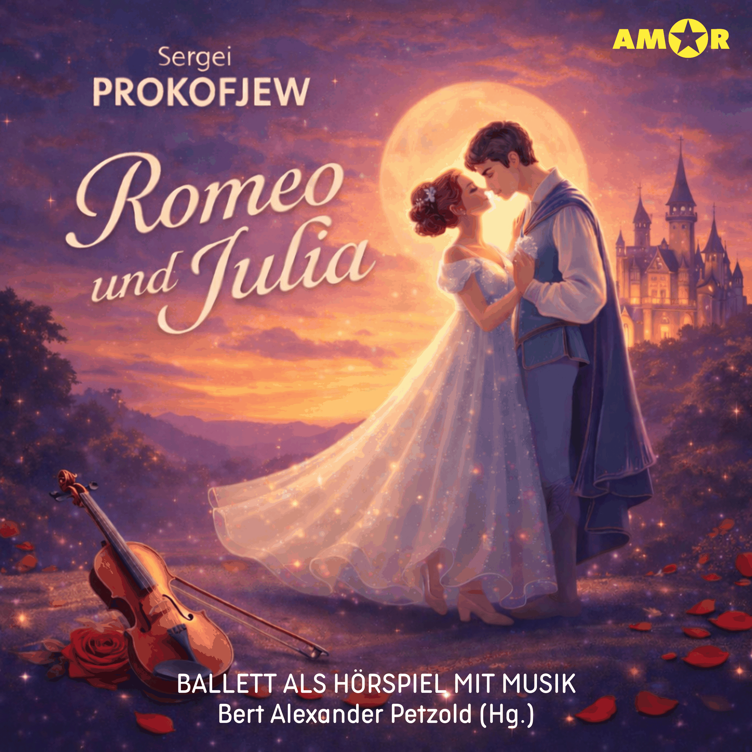 Oper und Ballet als Hörspiel mit Musik, Folge 7: Romeo und Julia (ungekürzt)