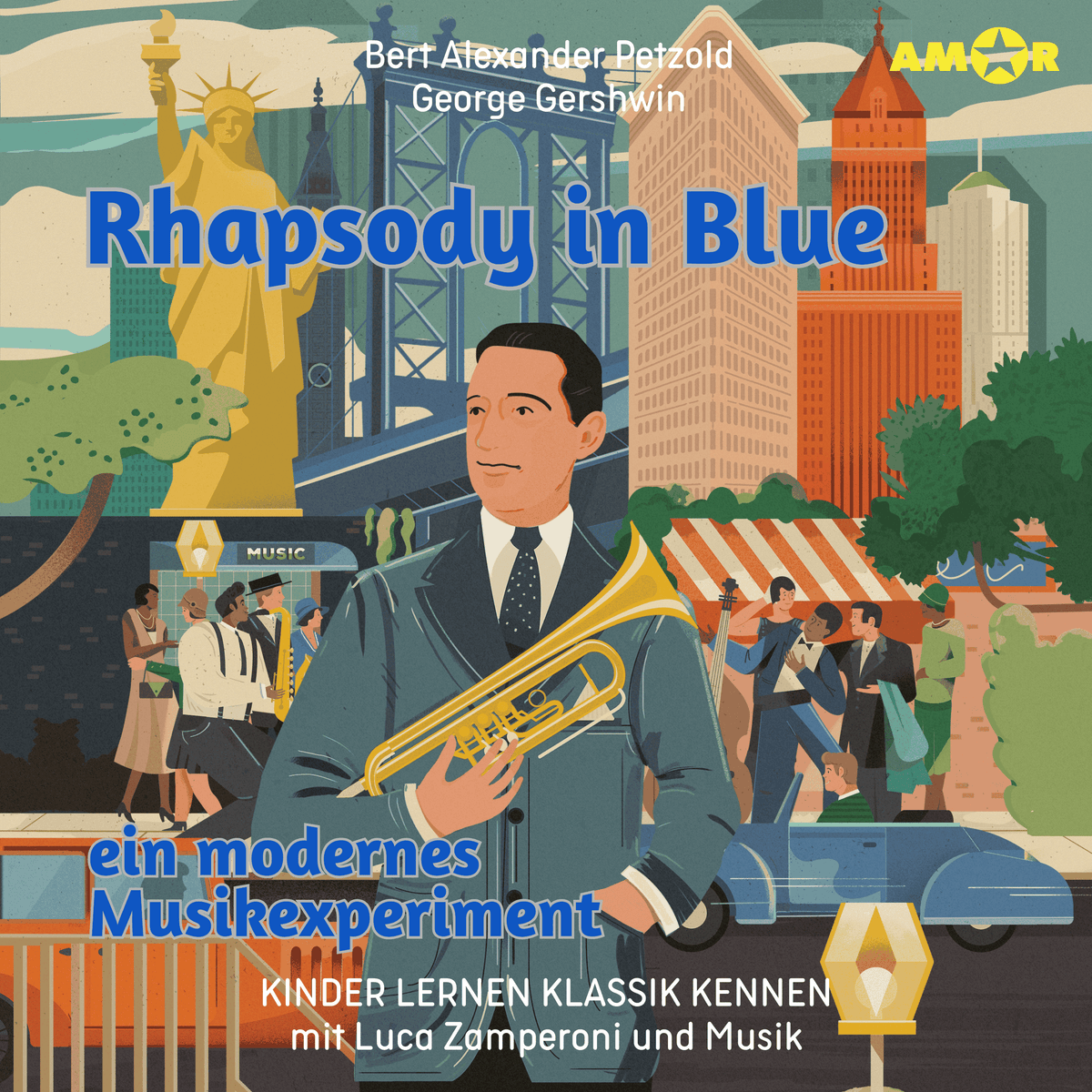 Kinder lernen Klassik kennen, Folge 6: Rhapsody in Blue, ein modernes Musikexperiment (ungekürzt)