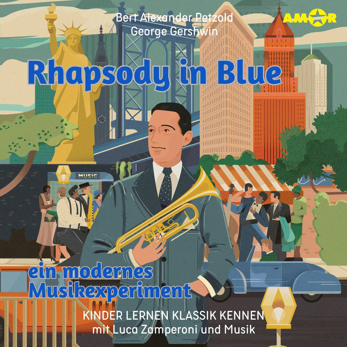 Kinder lernen Klassik kennen, Folge 6: Rhapsody in Blue, ein modernes Musikexperiment (ungekürzt)