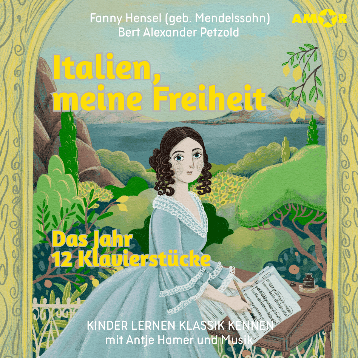 Kinder lernen Klassik kennen, Folge 7: Italien, meine Freiheit. Das Jahr, 12 Klavierstücke (ungekürzt)