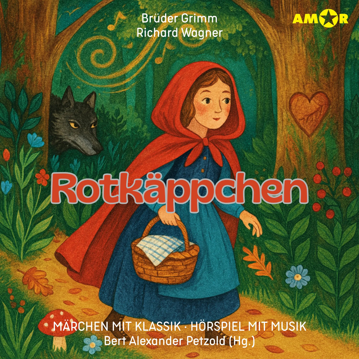 Märchen mit Klassik, Folge 6: Rotkäppchen (ungekürzt)