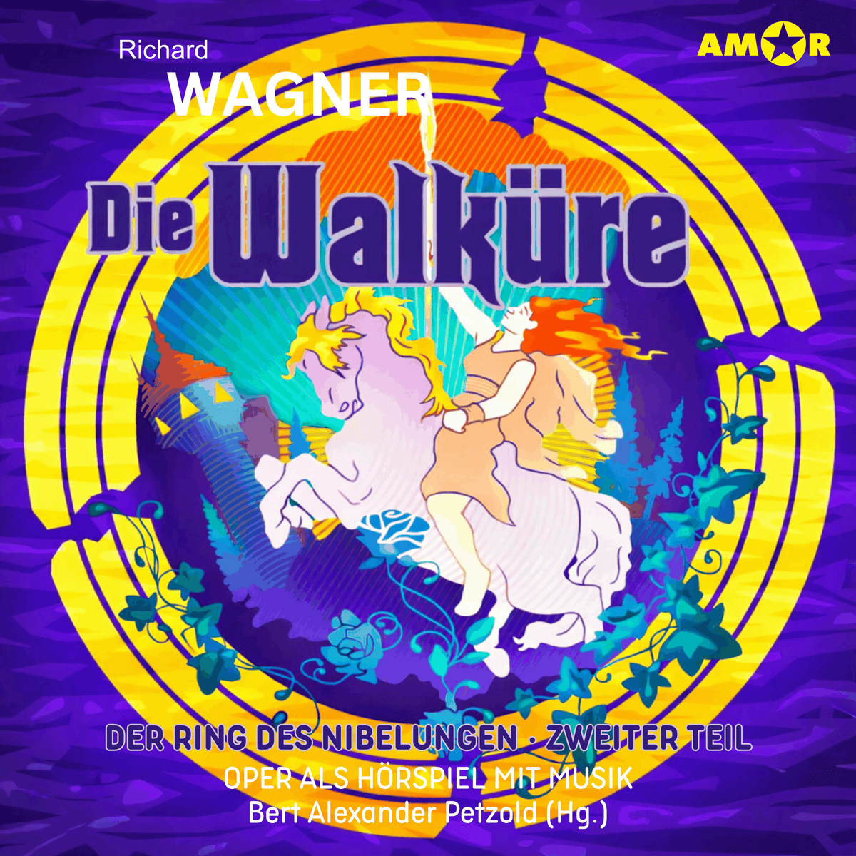 Oper und Ballet als Hörspiel mit Musik, Folge 19: Die Walküre - Der Ring des Nibelungen (II) (ungekürzt)