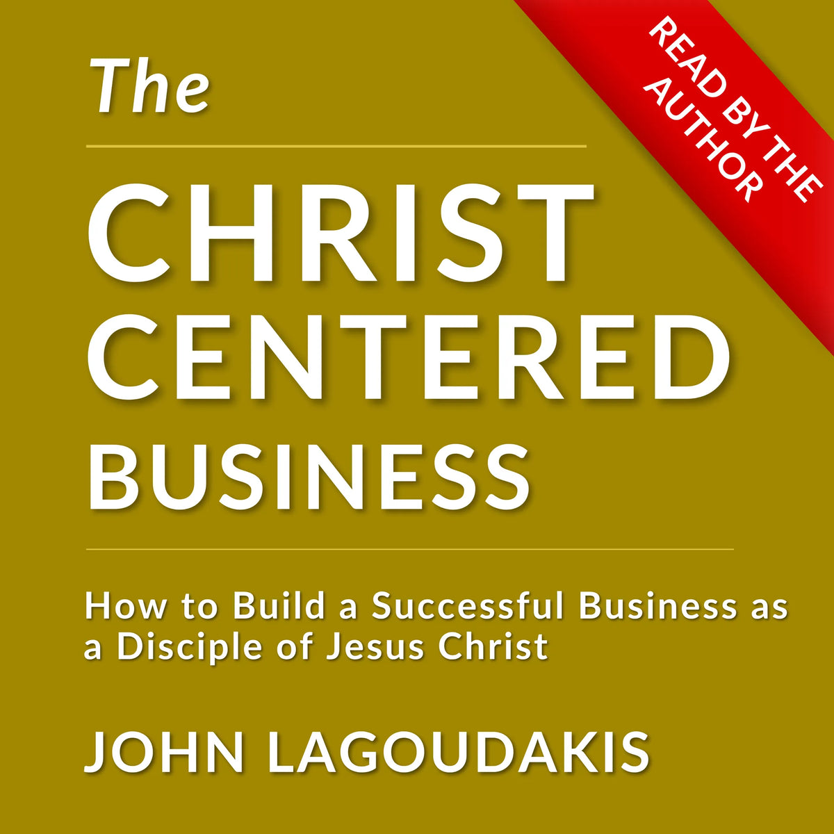 The Christ-Centered Business