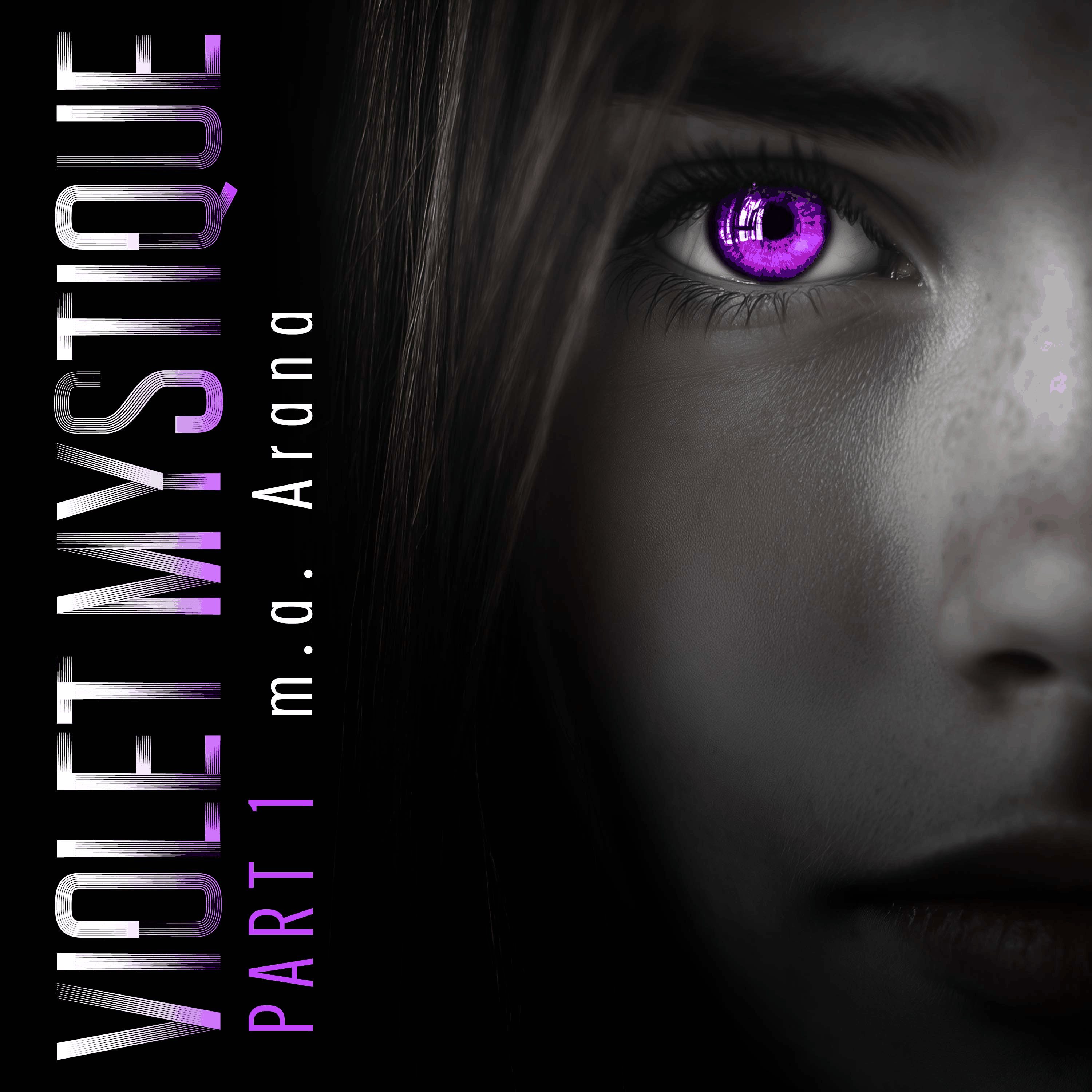 Violet Mystique: Part 1