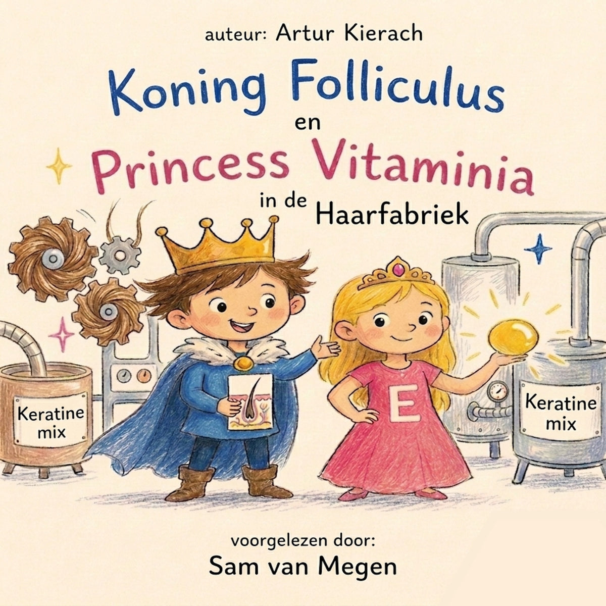 Koning Folliculus en Prinses Vitaminia