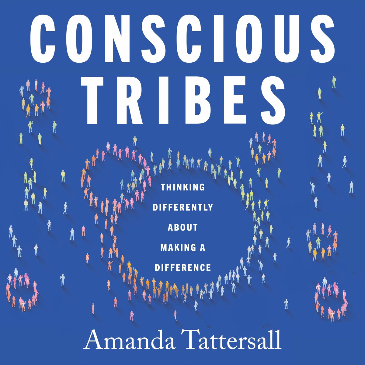 Conscious Tribes