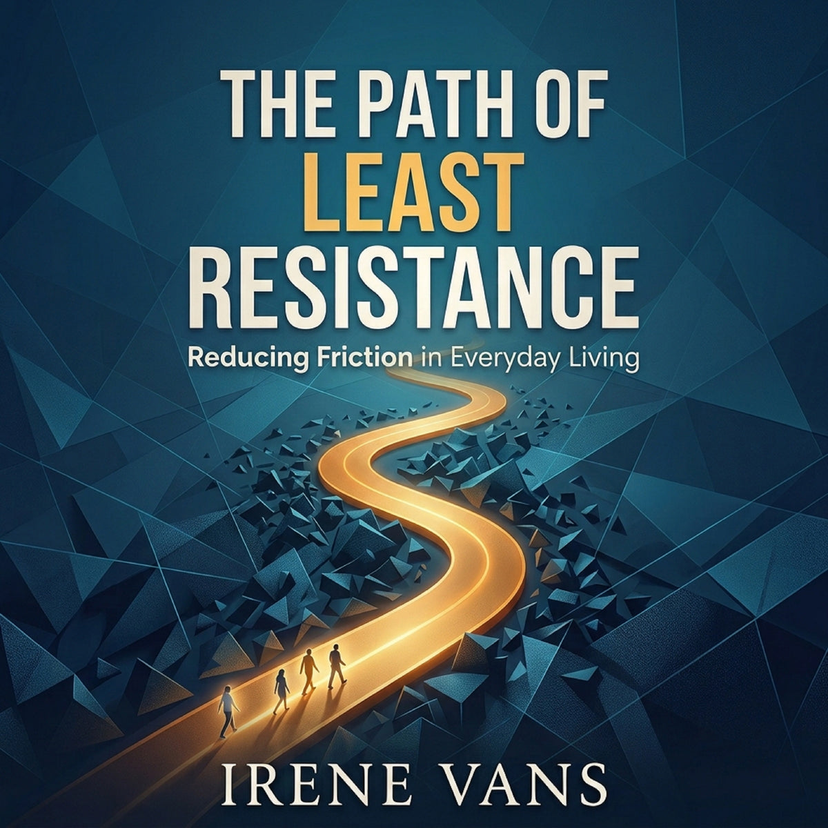 The Path of Least Resistance