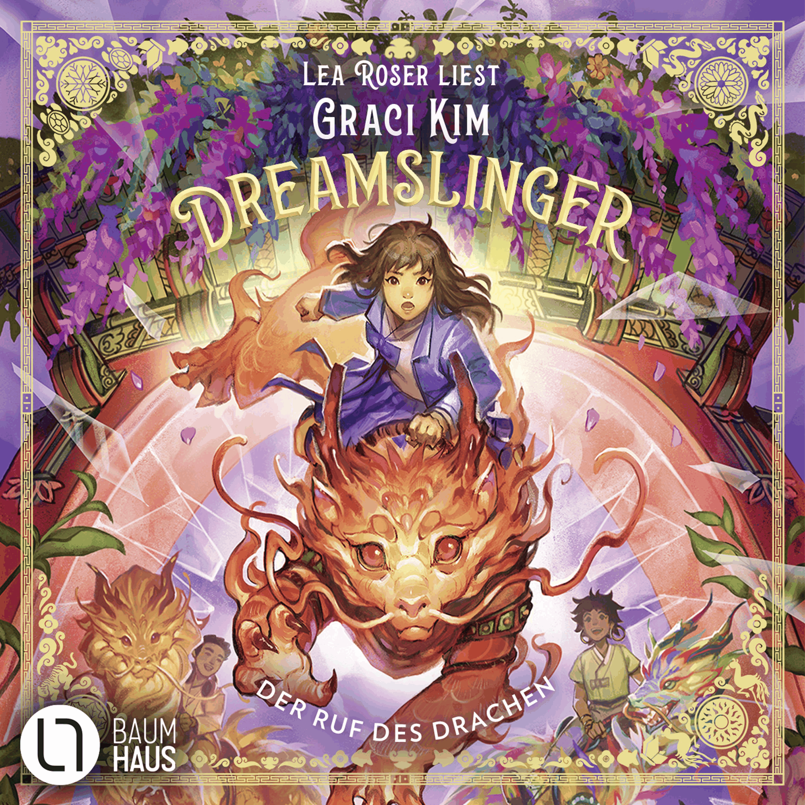 Dreamslinger - Der Ruf des Drachen - Dreamslinger, Teil 1