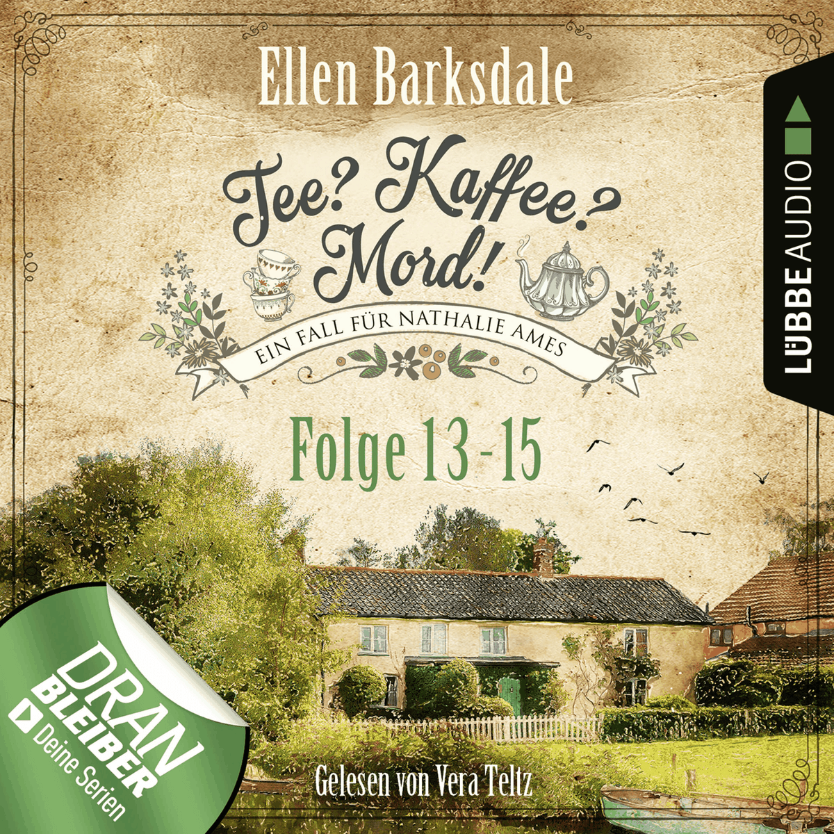 Nathalie Ames ermittelt - Tee? Kaffee? Mord!, Sammelband 5: Folge 13-15