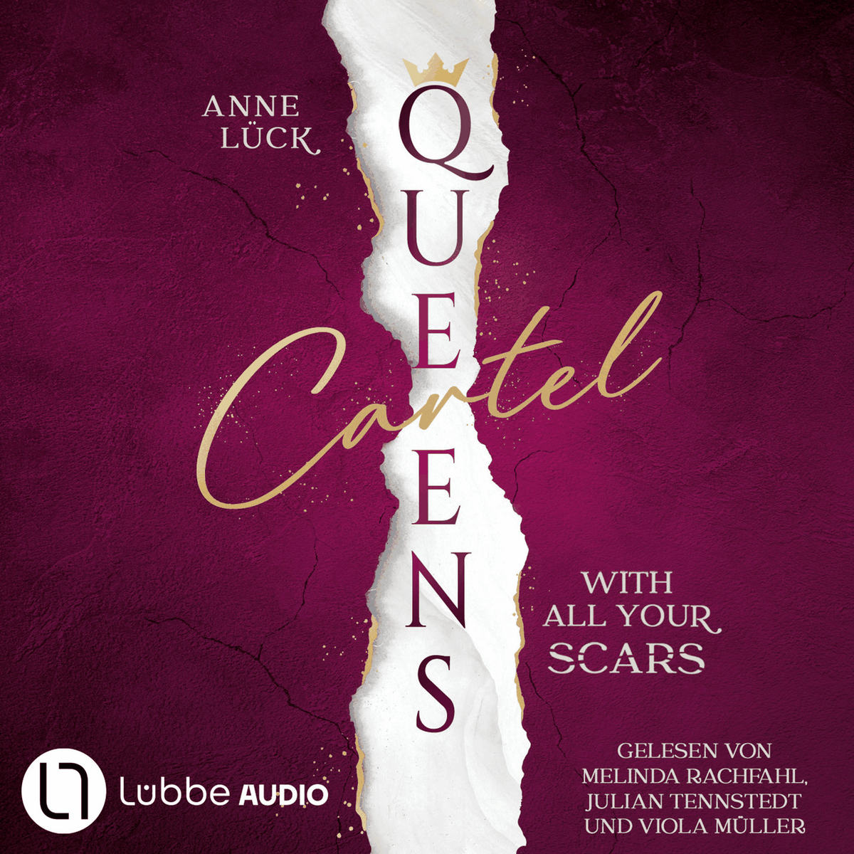 With All Your Scars - Queens Cartel, Teil 1