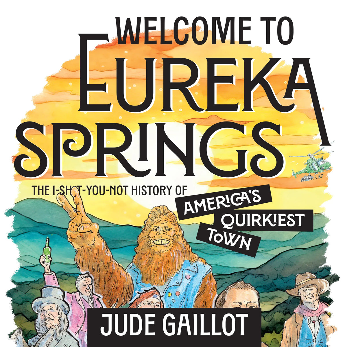 Welcome to Eureka Springs