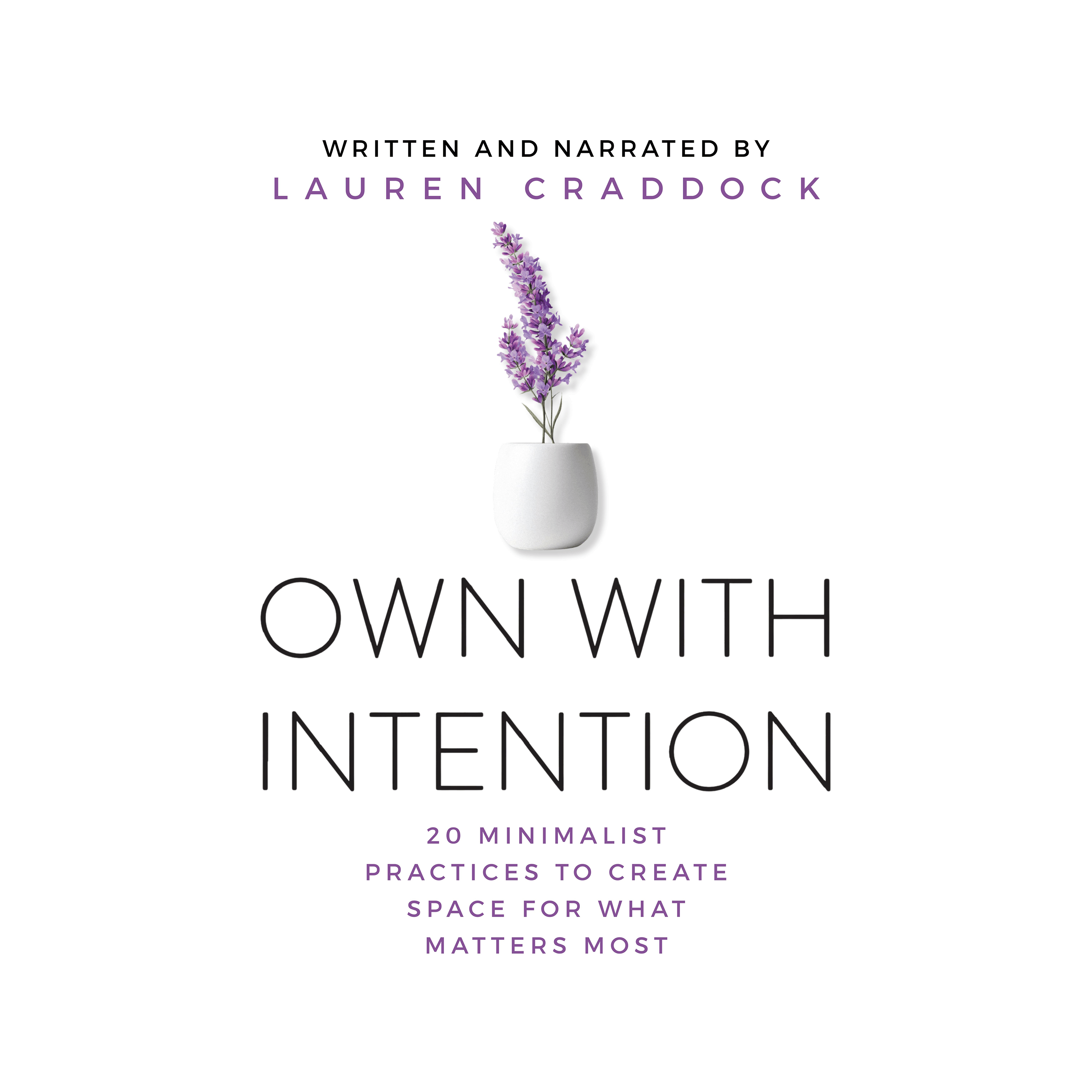 OWN WITH INTENTION