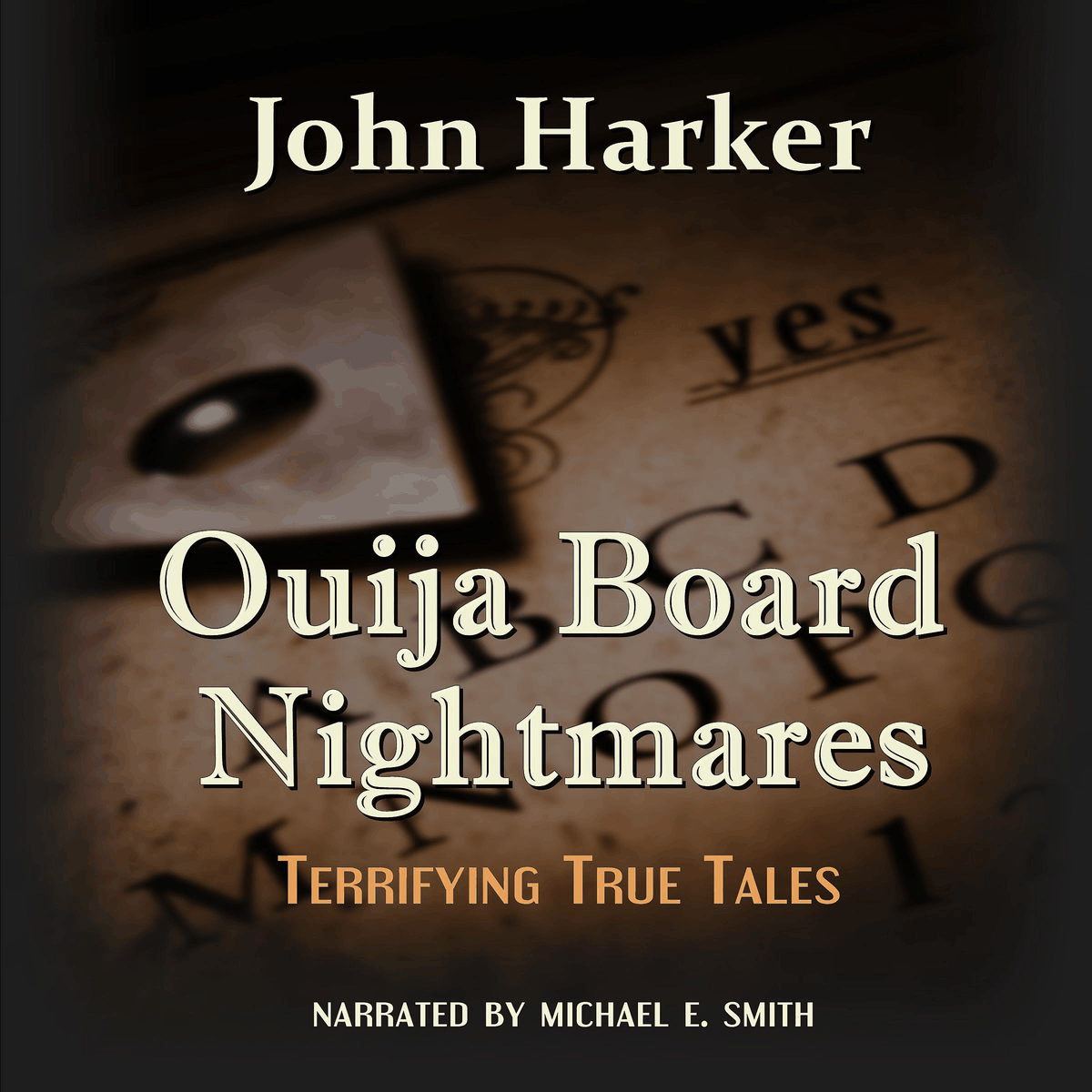 Ouija Board Nightmares: Terrifying True Tales