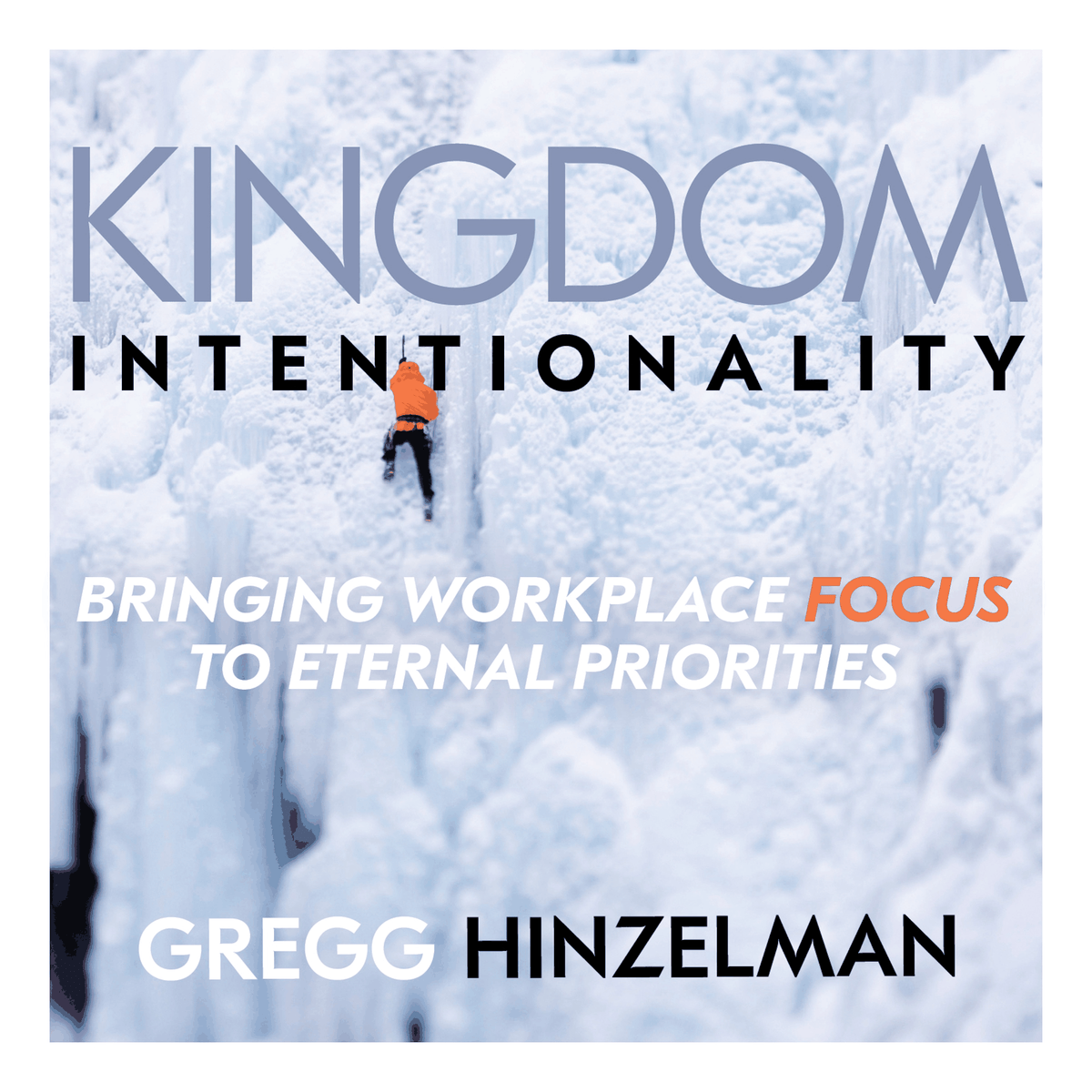 Kingdom Intentionality