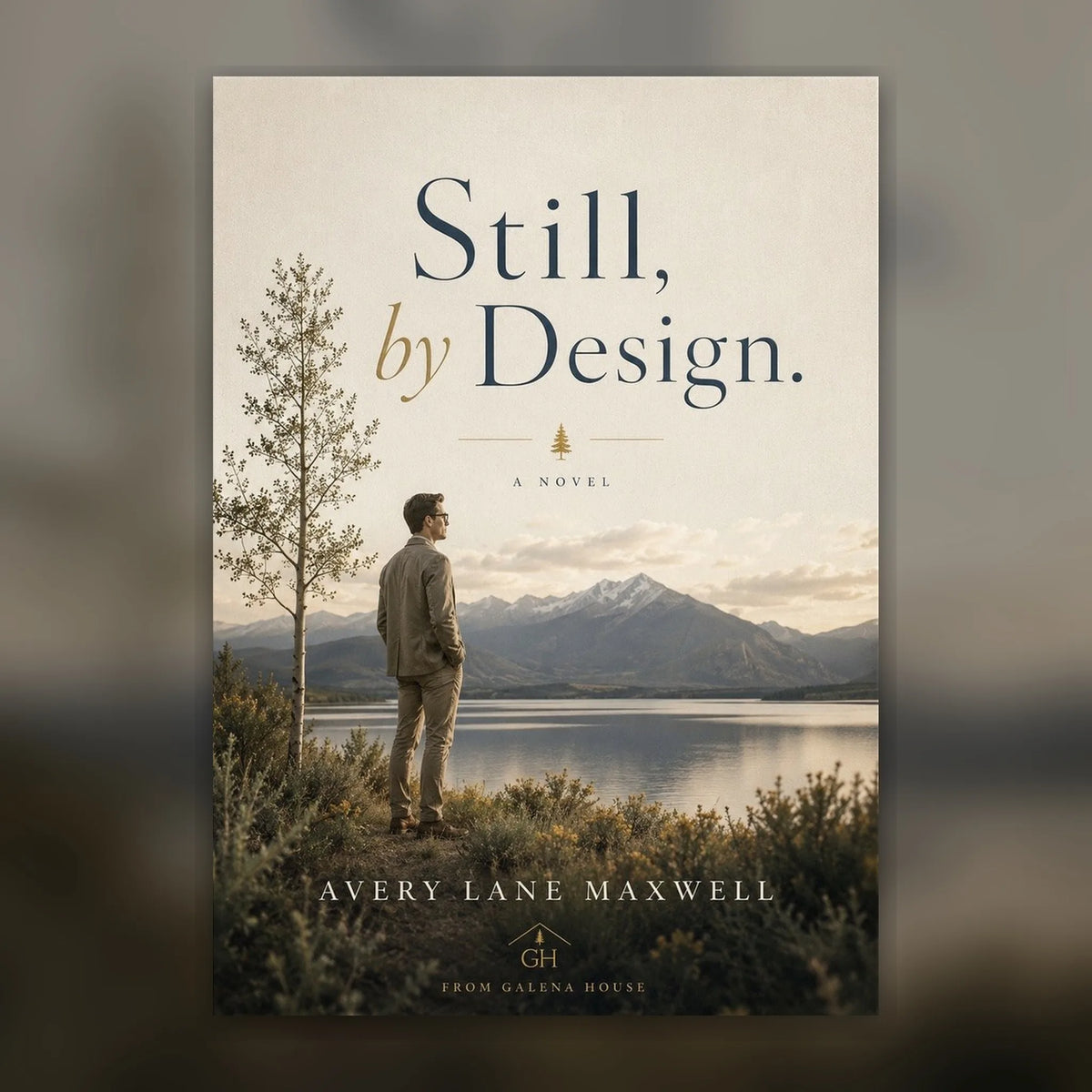 Still, by Design.