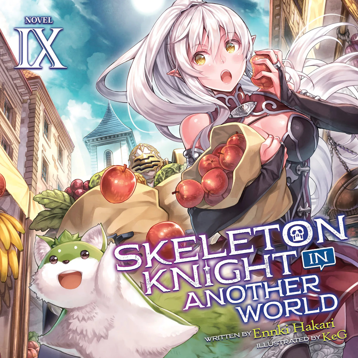 Skeleton Knight in Another World (Light Novel) Vol. 9