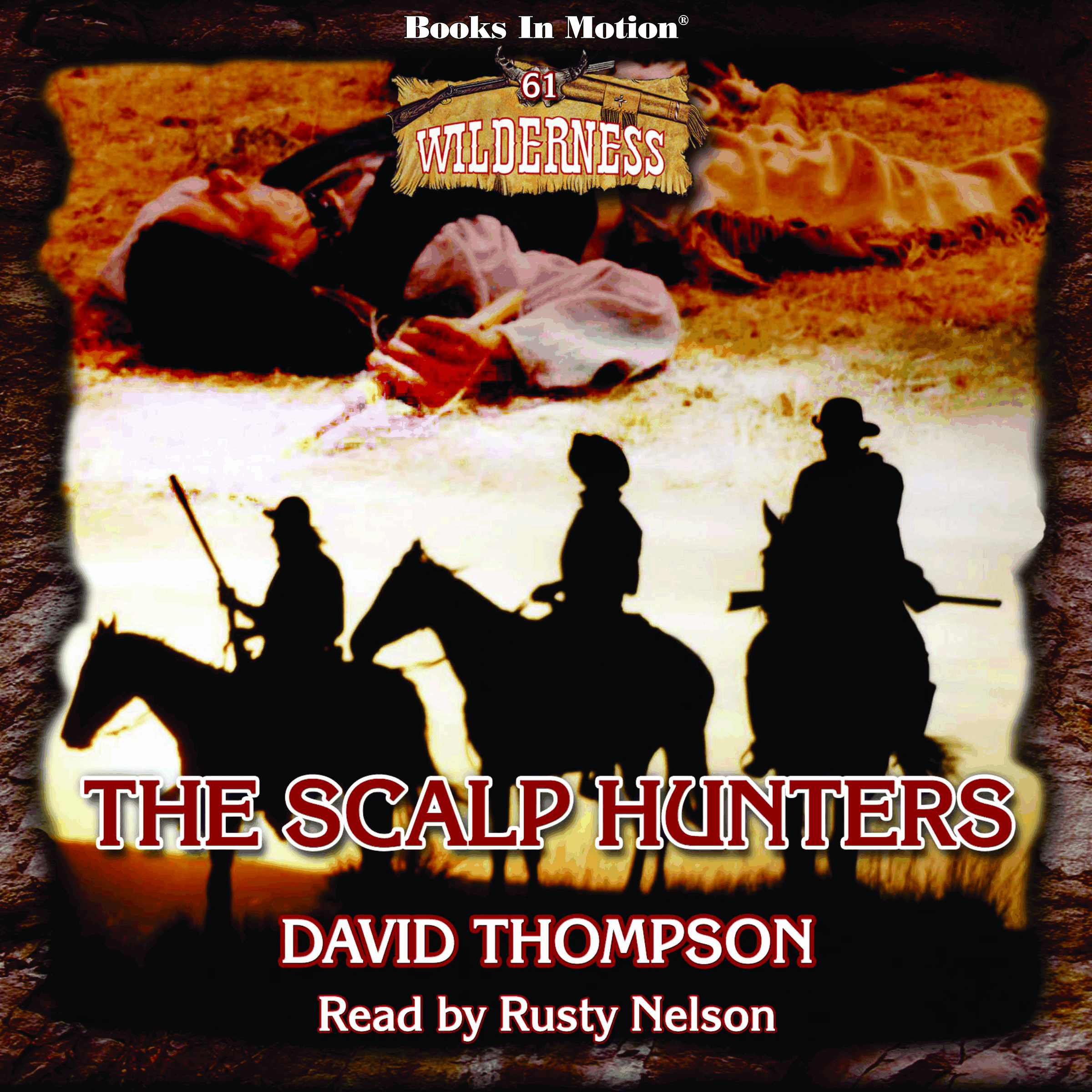 The Scalp Hunters (Wilderness Series, Book 61)