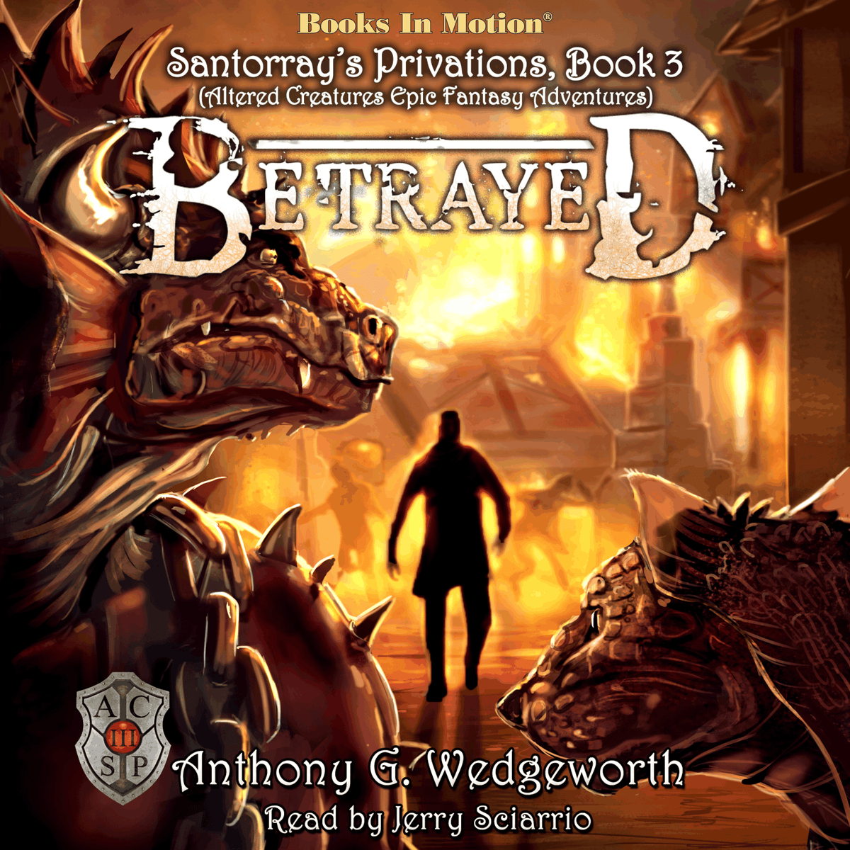 Betrayed (Santorray's Privations, Book 3)