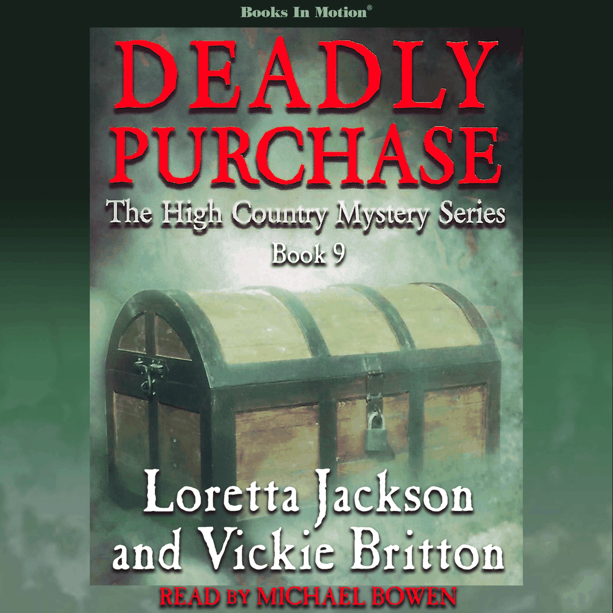 Deadly Purchase (The High Country Mystery Series, Book 9)