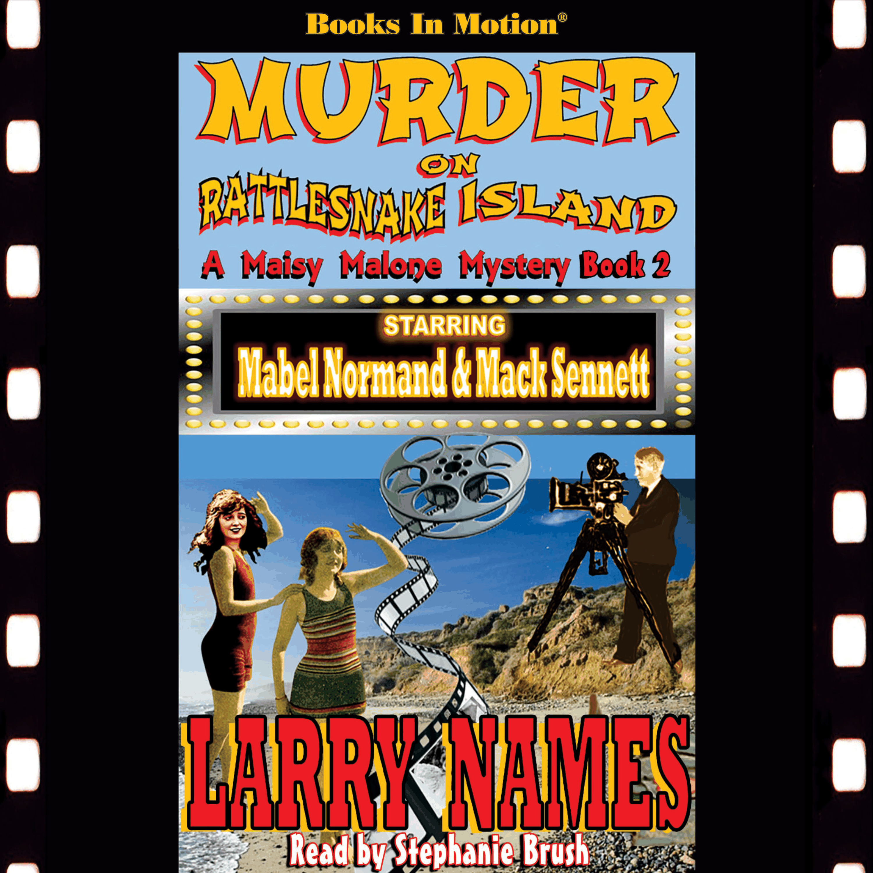 MURDER ON RATTLESNAKE ISLAND by Larry Names (A Maisy Malone Mystery, Book 2)