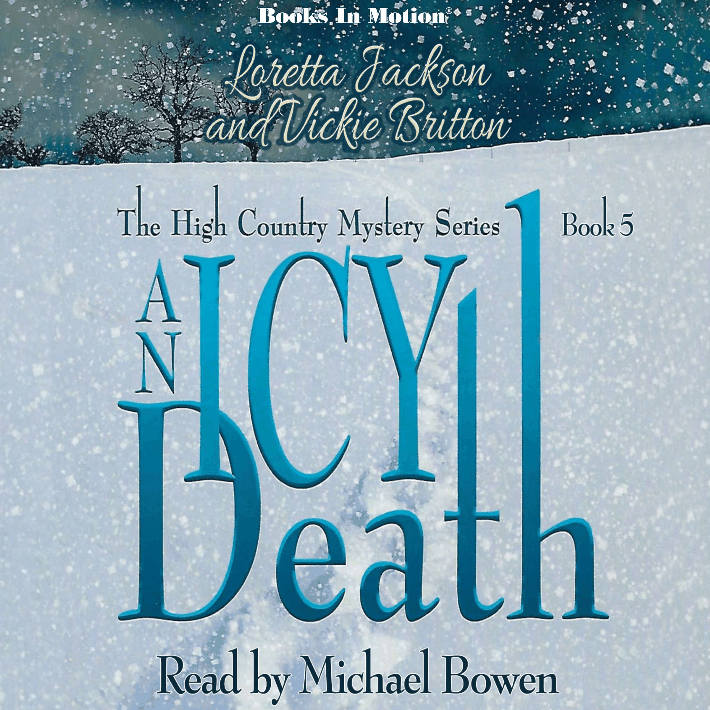 An Icy Death (The High Country Mystery Series, Book 5)