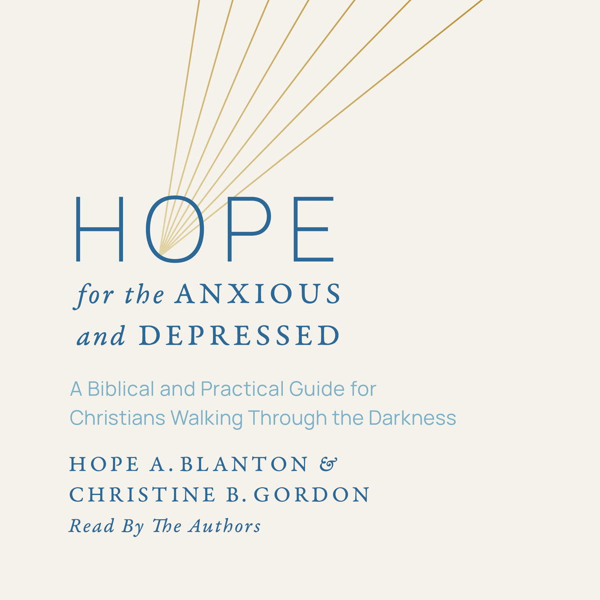 Hope for the Anxious and Depressed