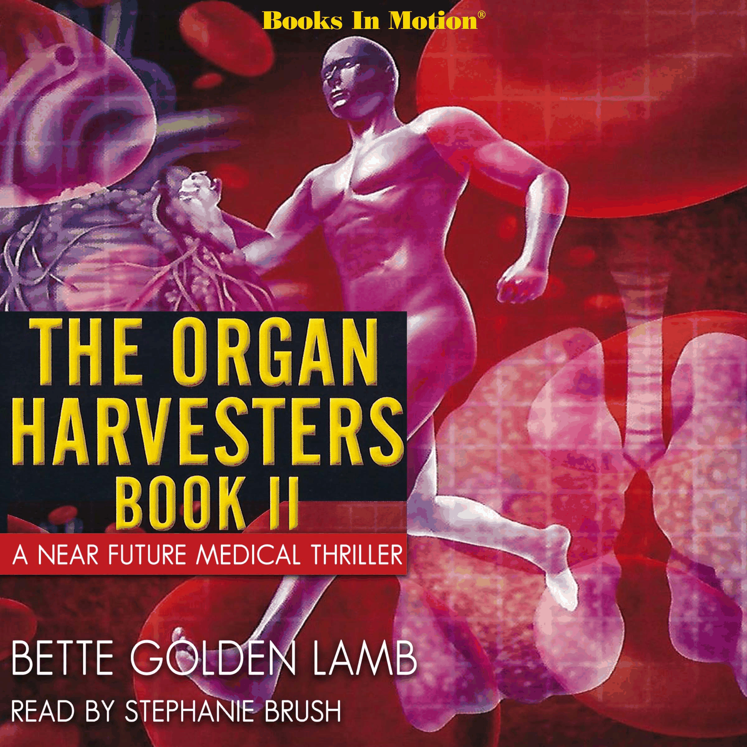 The Organ Harvesters Book II