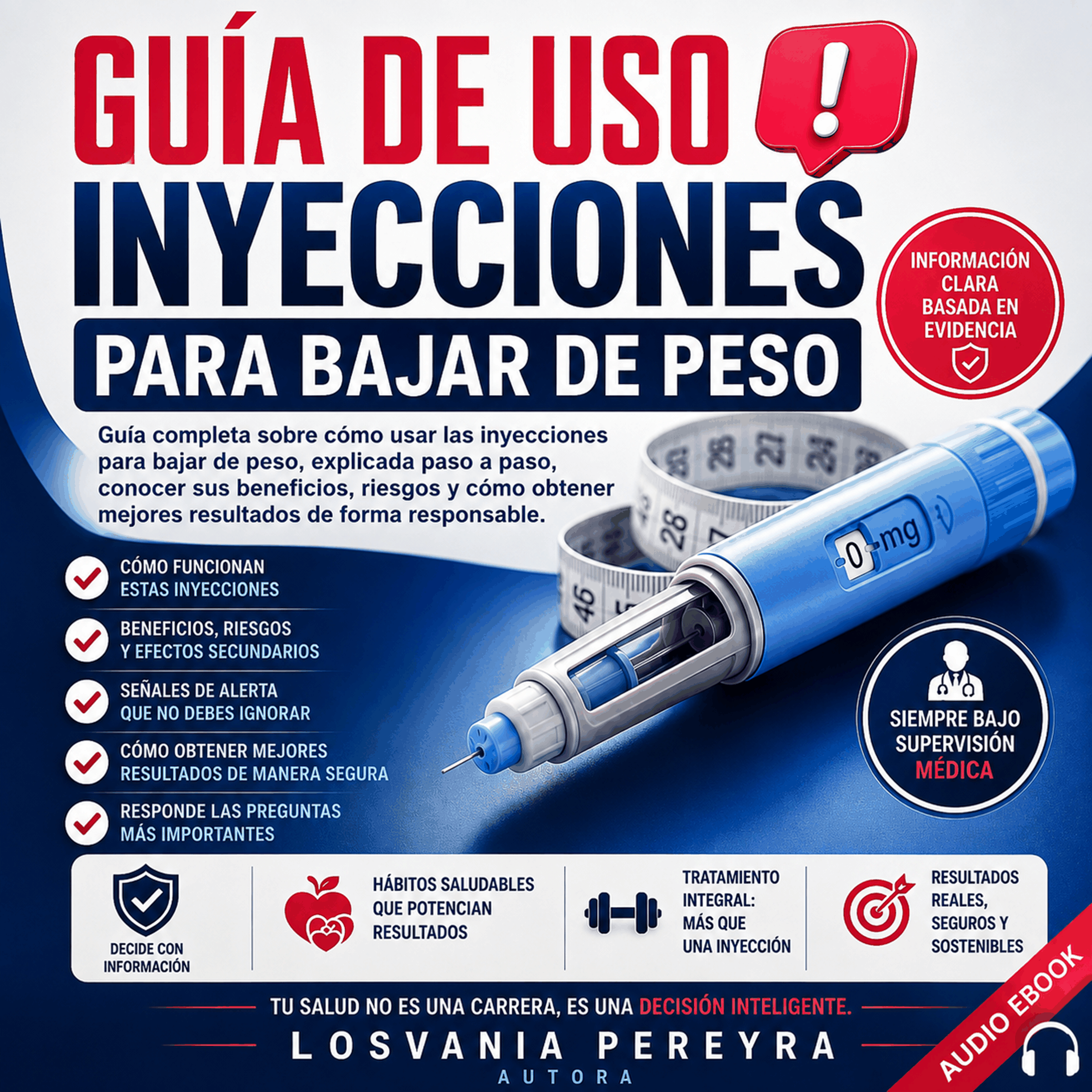GUÍA DE USO: INYECCIONES PARA BAJAR DE PESO