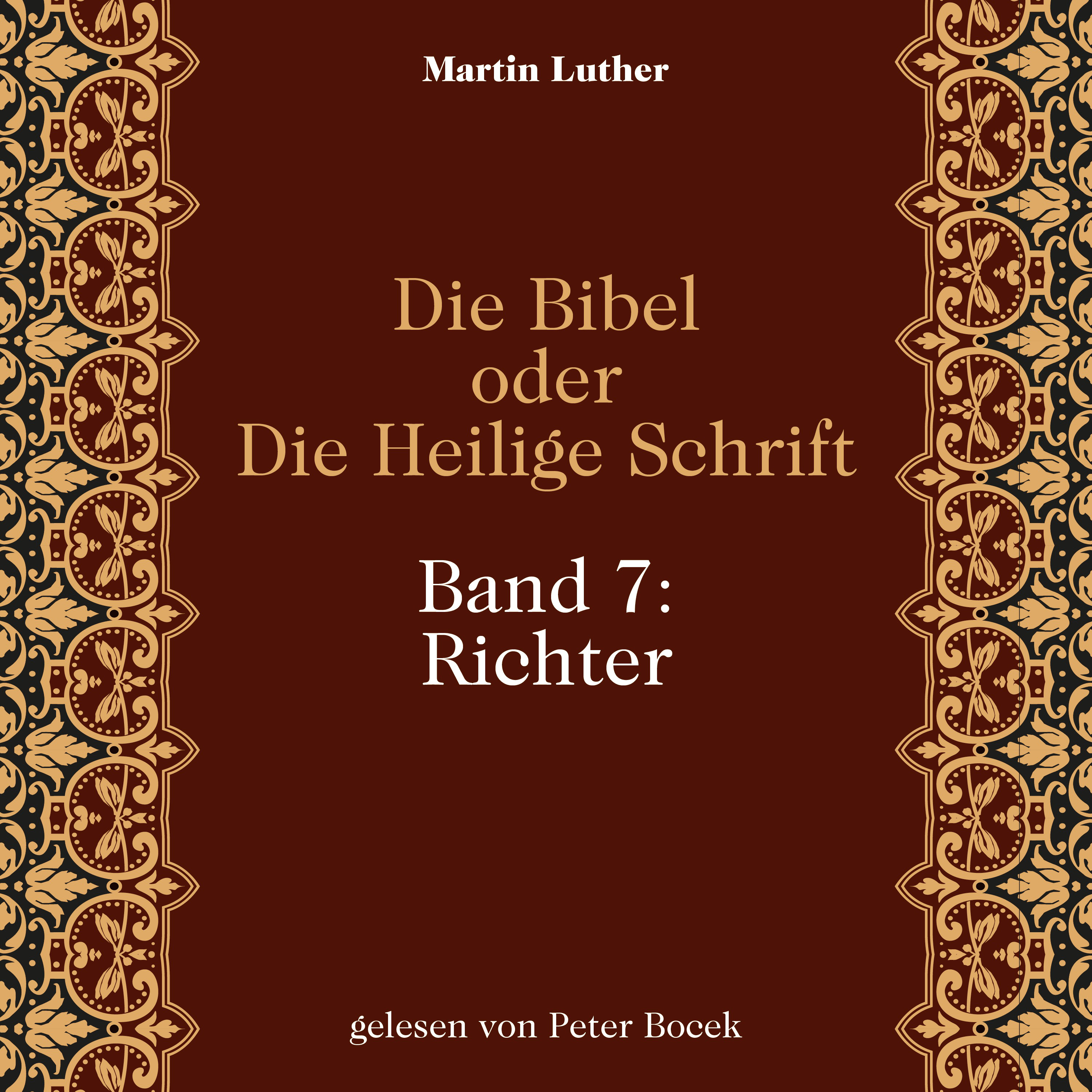 Die Bibel oder Die Heilige Schrift (Band 7: Richter)