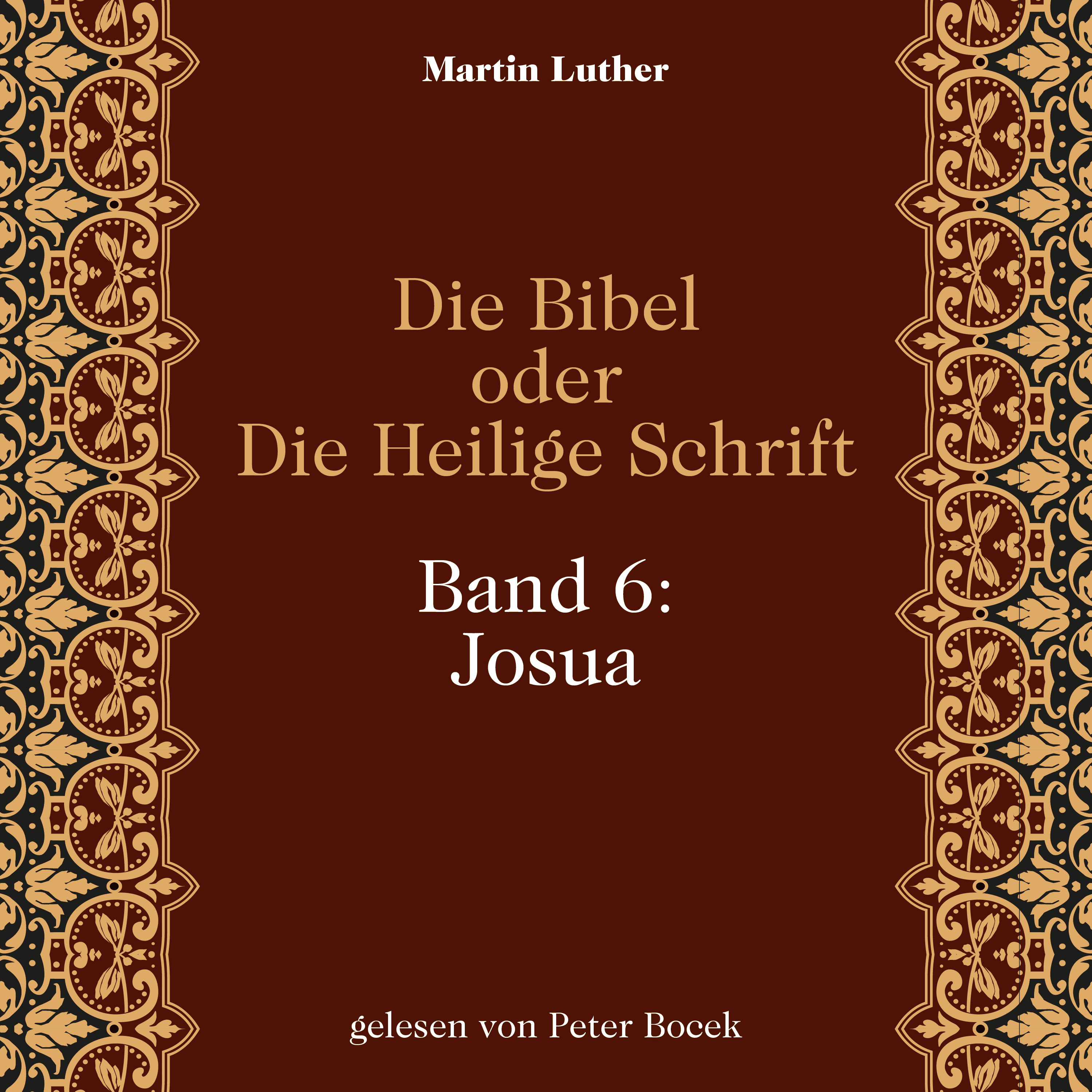 Die Bibel oder Die Heilige Schrift (Band 6: Josua)