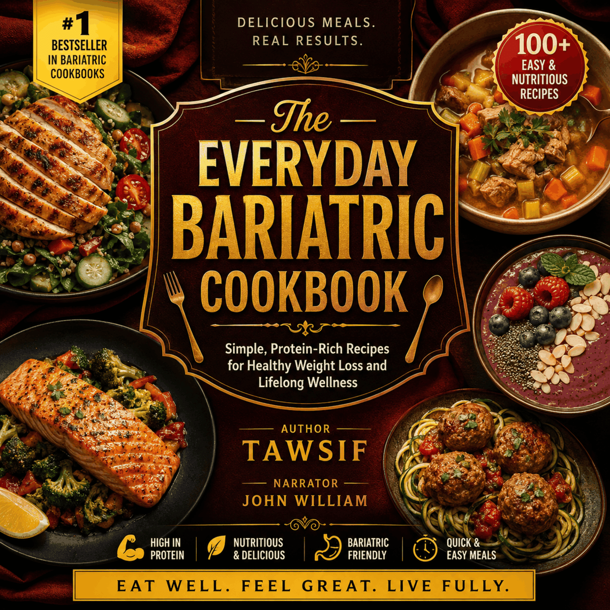 The Everyday Bariatric Cookbook