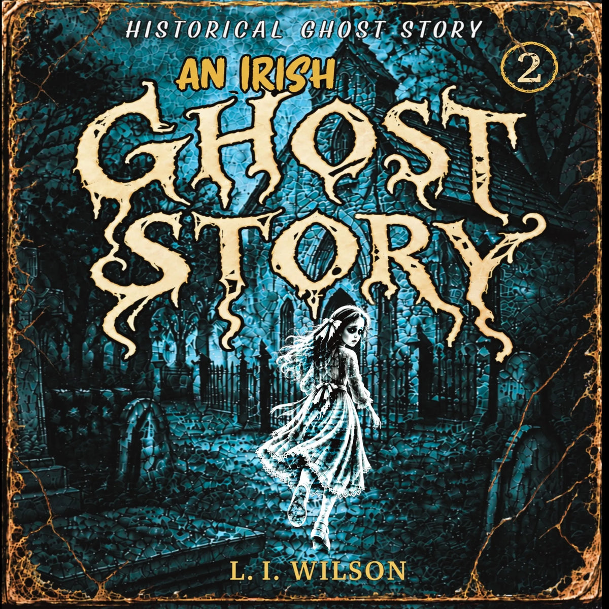 An Irish Ghost Story 2