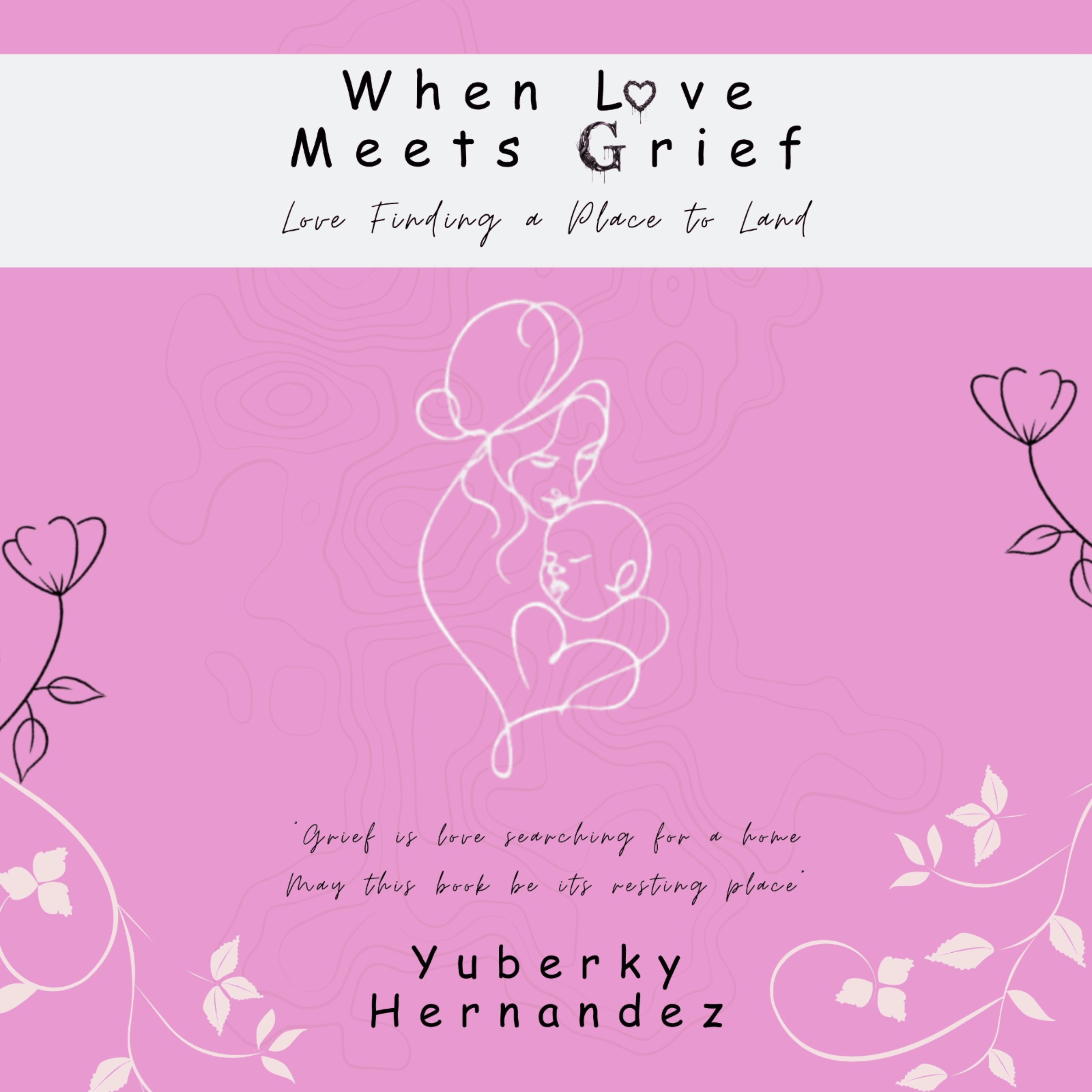 When Love Meets Grief