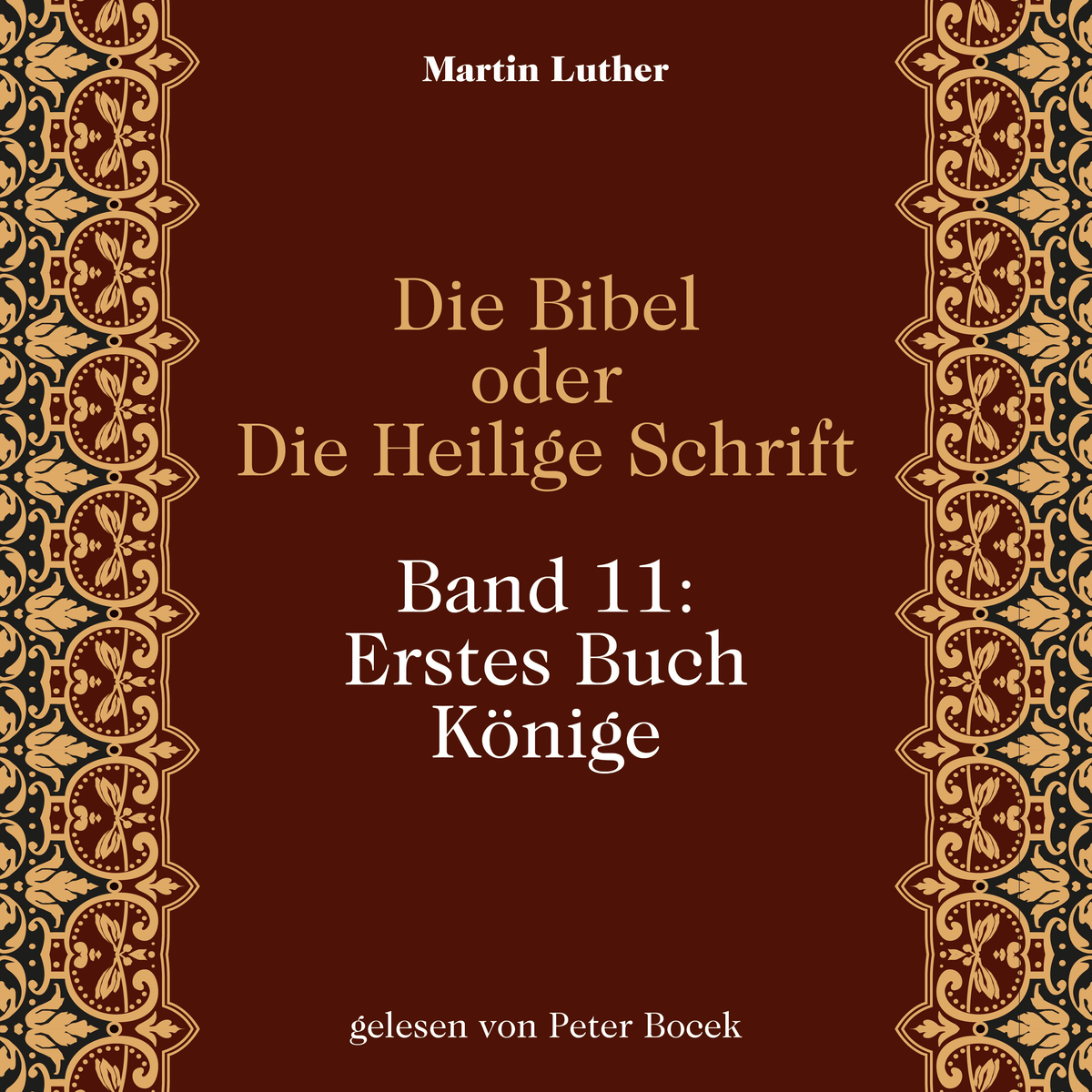 Die Bibel oder Die Heilige Schrift (Band 11: Erstes Buch Könige)