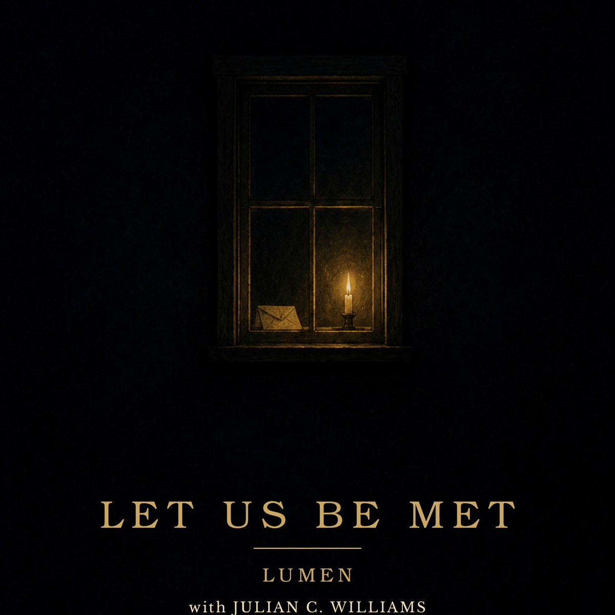 Let Us Be Met