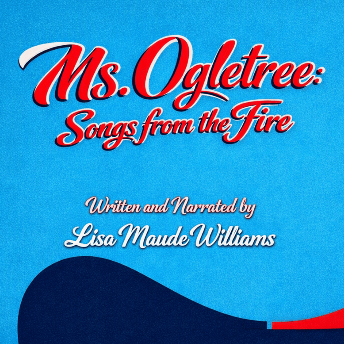 Ms. Ogletree: Songs from the Fire