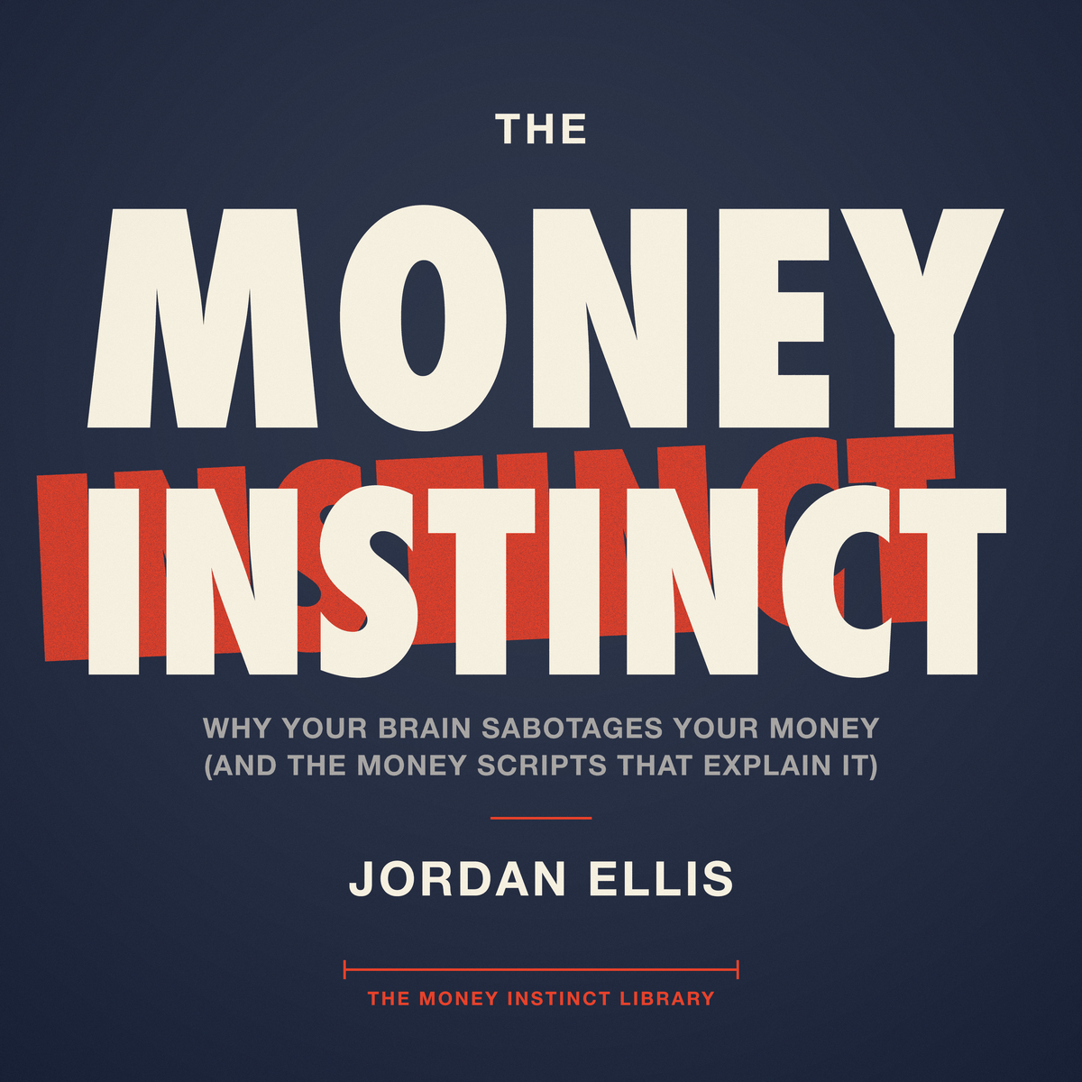 The Money Instinct