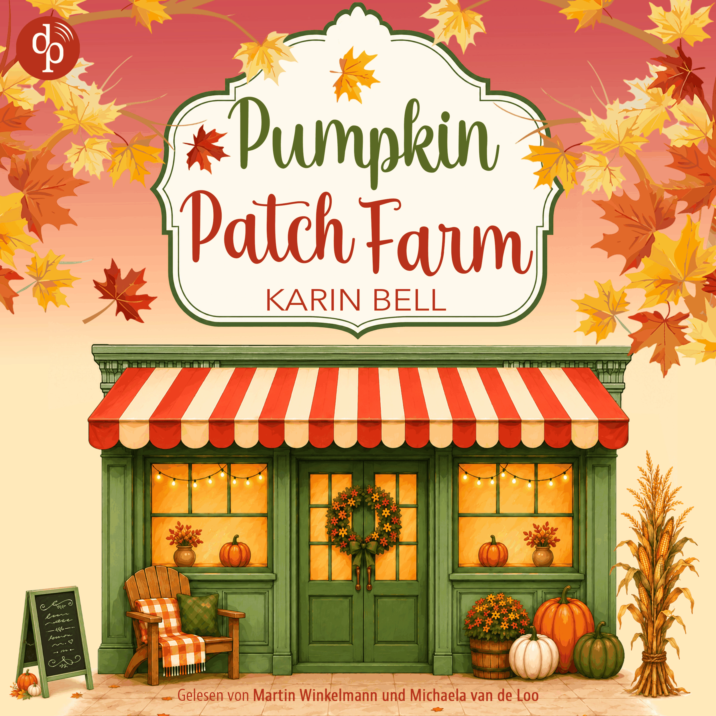 Pumpkin Patch Farm - Hazelwood Falls-Reihe - Ein herbstliches Enemies to Lovers Small Town Romance Hörbuch, Band 1 (Ungekürzt)