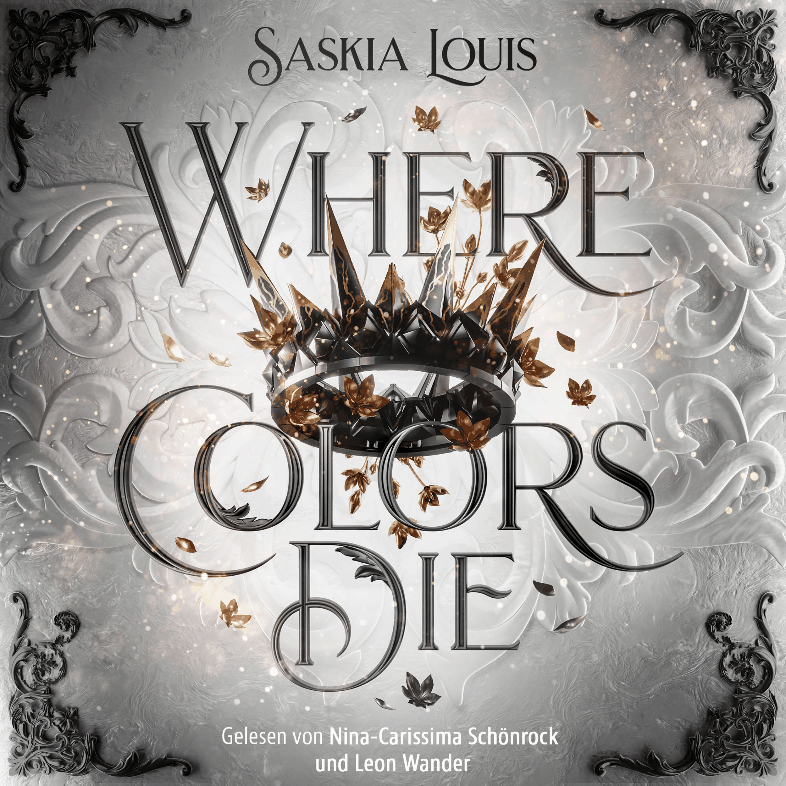 Where Colors Die - Kingdoms of Pentharos - Ein spicy Romantasy Hörbuch mit Fae und Enemies-to-Lovers, Band 1 (Ungekürzt)