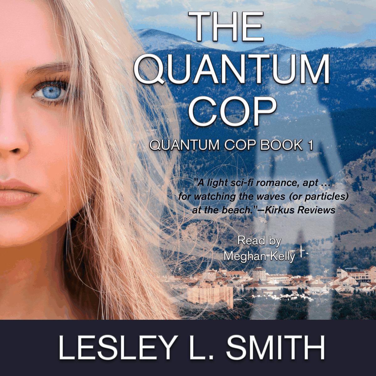 The Quantum Cop