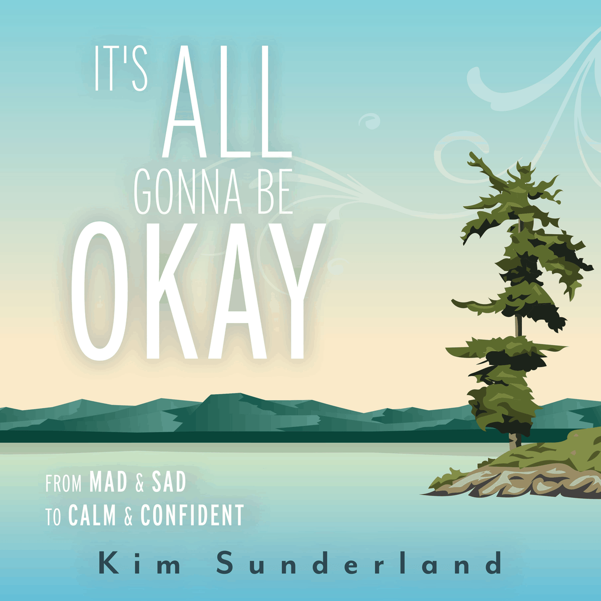 It's All Gonna Be Okay