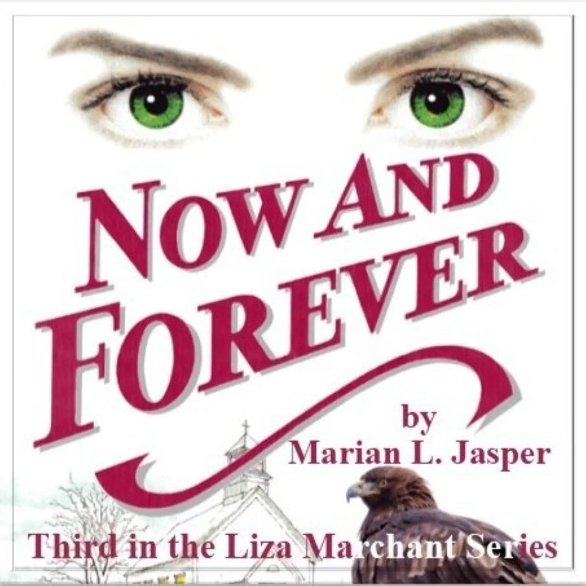 NOW AND FOREVER