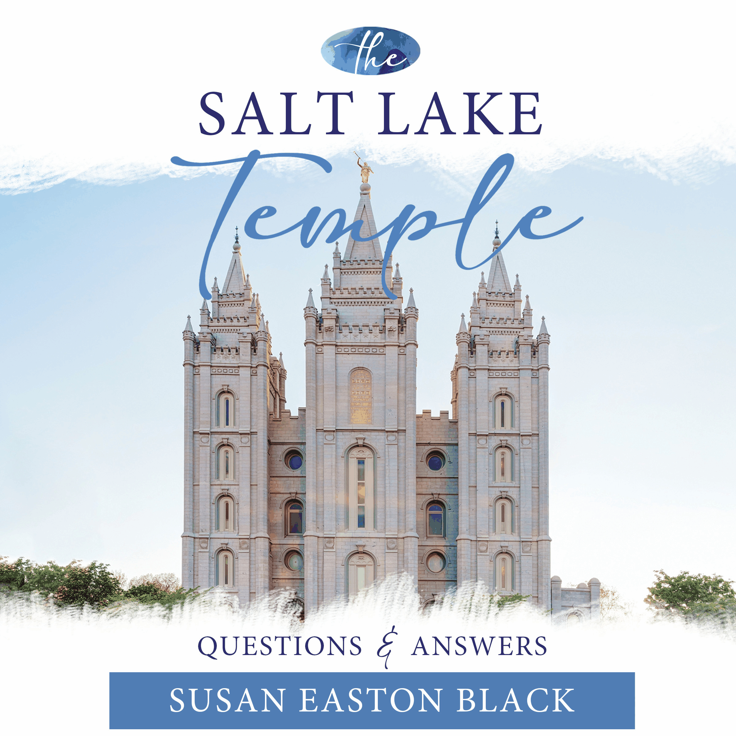 The Salt Lake Temple