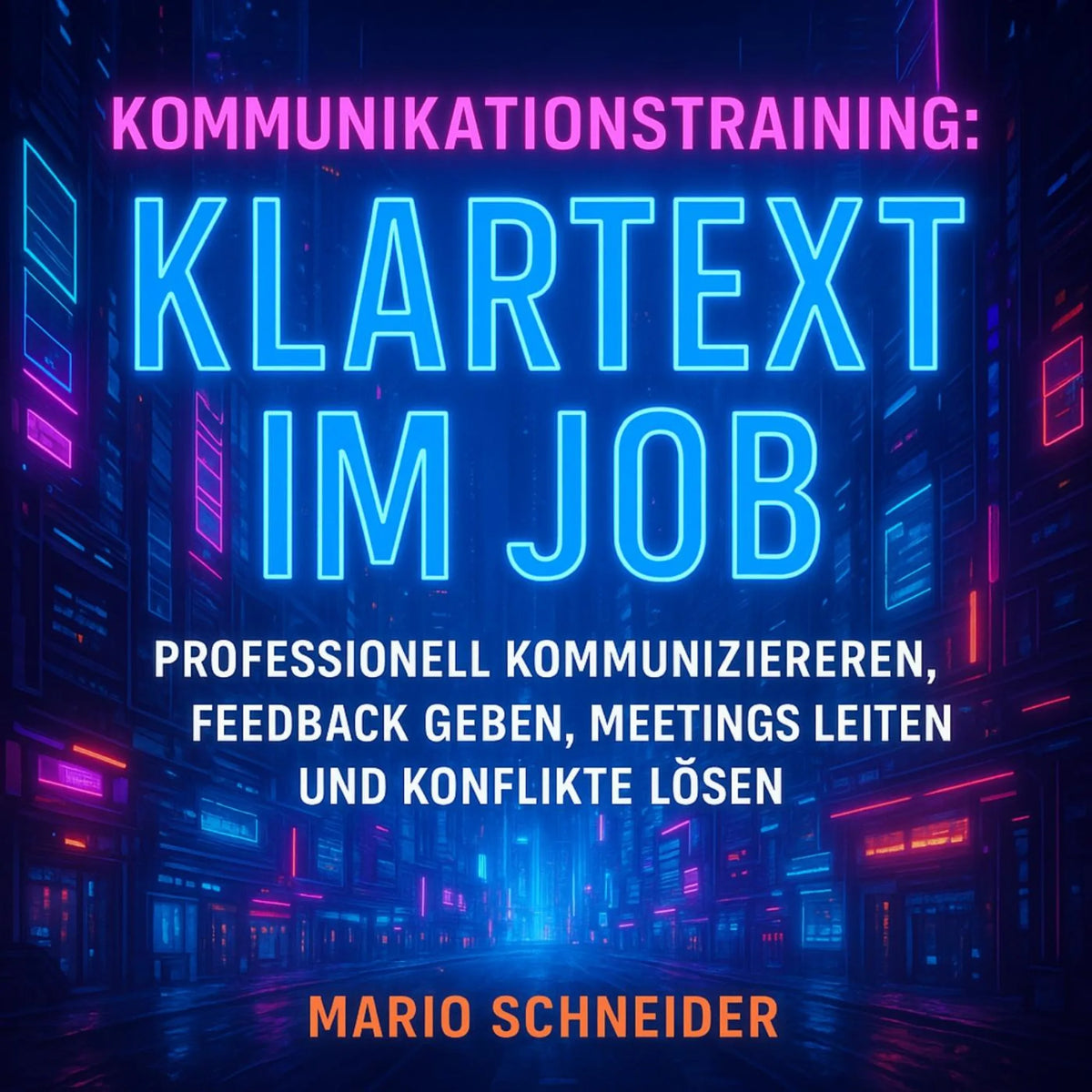 Kommunikationstraining - Klartext im Job