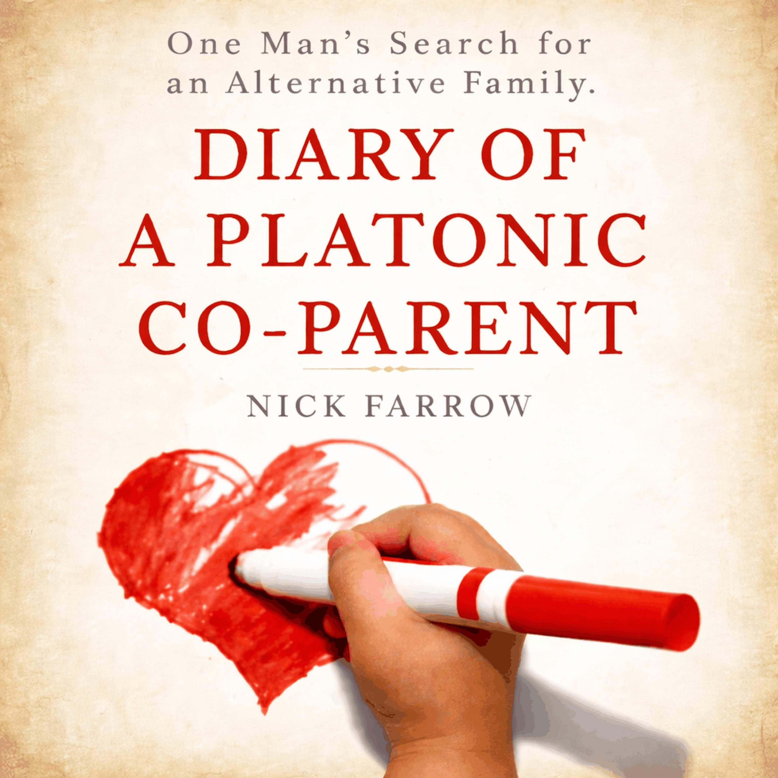 Diary of a Platonic Co-parent